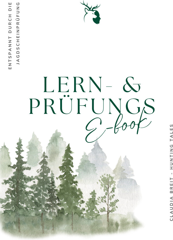 Workbook „Entspannt durch die Jägerprüfung“ – Lern- und Prüfungs-E-Book von Hunting Tales